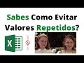 Como Evitar Registrar Valores Repetidos en EXCEL  - Evita Duplicar Datos