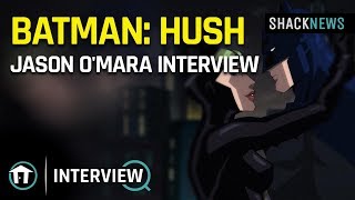 Jason O'Mara Talks Batman Hush Interview