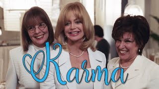 The First Wives Club - Karma