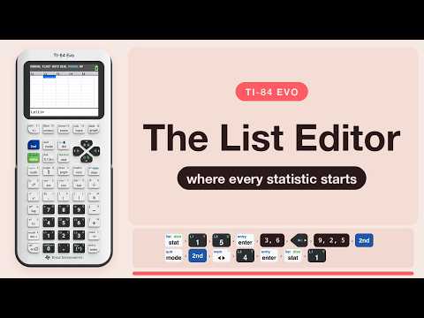TI-84 Evo: The List Editor (Where Every Statistic Starts)