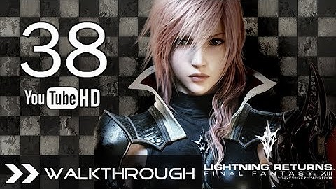 Lightning Returns Final Fantasy XIII Walkthrough Gameplay English - Part 38 Ruffian Aspiring Bandit
