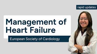 ESC Management of Heart Failure 2026 Guideline–Key Messages Across Prevention, Diagnosis & More