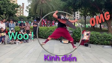 SỞN GAI ỐC Màn Biểu Diễn Xiếc Đường Phố Có Chiếc Vòng Khổng Lồ CÓ 102