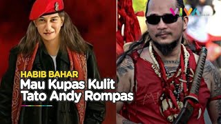 PANAS! Tantangan Lain Habib Bahar, Kupas Kulit Bertato Andy Rompas