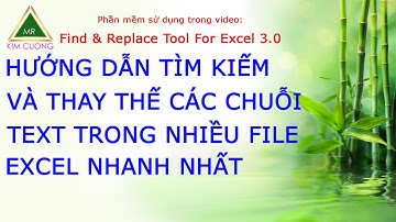 Hướng dẫn tìm kiếm và thay thế chuỗi TEXT trong Excel bằng phần mềm Find & Replace Tool For Excel 3