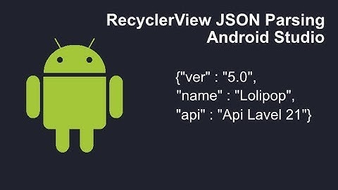 Android RecyclerView JSON Parsing using Retrofit - Part 2