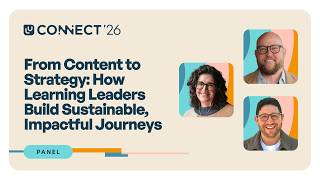 From Content to Strategy: How Learning Leaders Build Sustainable, Impactful Journeys