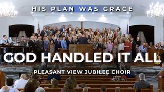 Celebrity God Handled It All- Pleasant View Jubilee Choir Net Worth