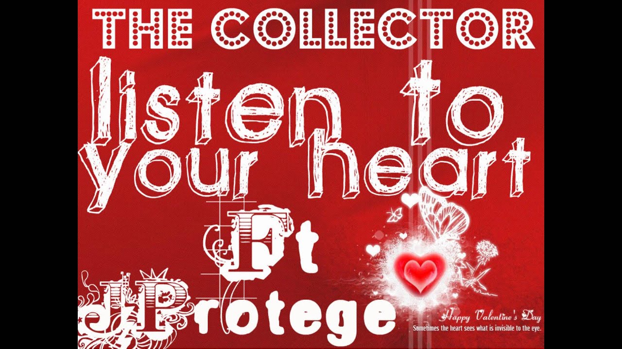 Listen To Your Heart ft. Jprotege