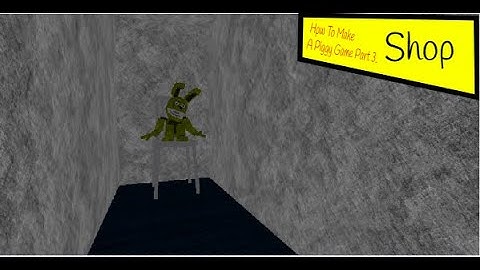 How To Make A Piggy Game Part 3. Shop . Shoutout To Hunter The Sith!