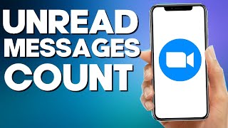 How To Show Unread Message Count On Zoom Mobile
