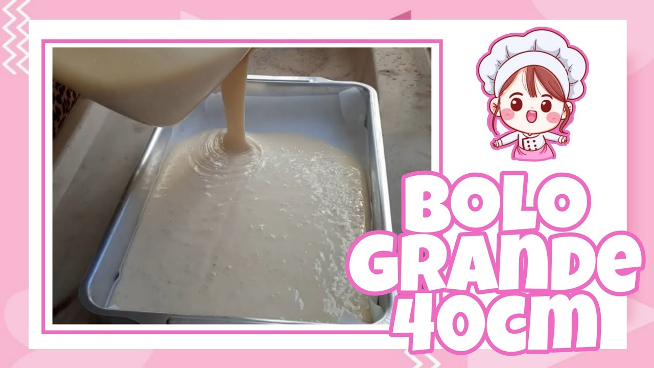 Massa de Bolo pra Forma de 40cm