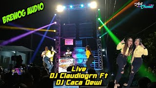 Cek Sound Day 2 Brewog Audio Special Perform DJ Claudiogrn Ft DJ Caca Dewi Full Party