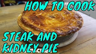 How to cook steak and kidney pie