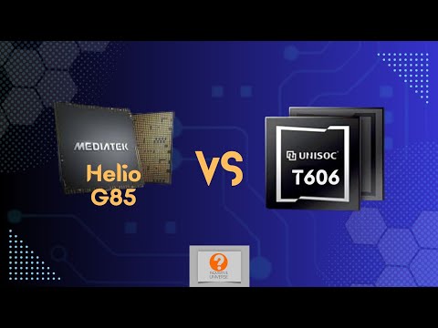 MediaTek Helio G85 Vs Unisoc T606