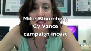 Mike Bloomberg Cy Vance Campaign Incest + more scandals Yankee Stadium, CityTime