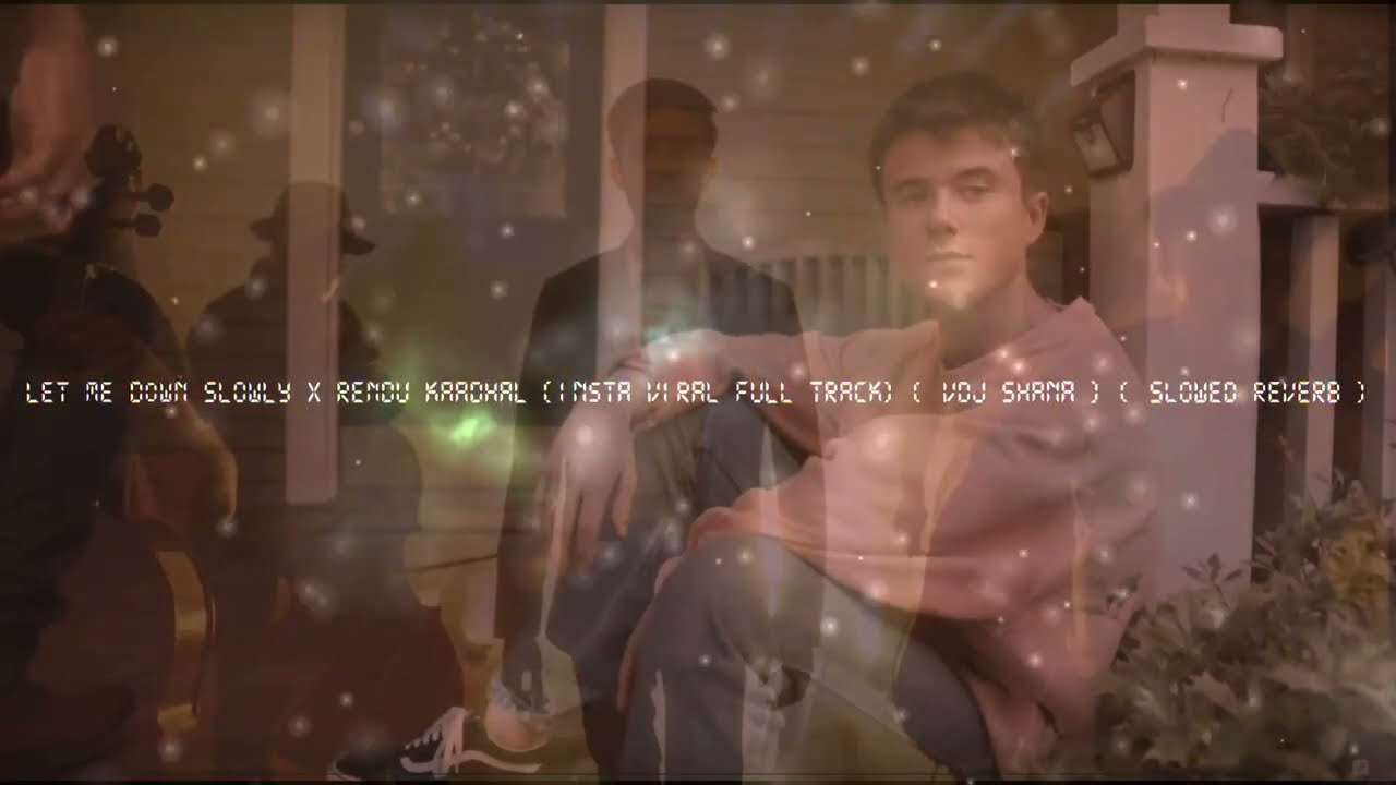 ( SLOWED \u0026 REVERB ) Let Me Down Slowly x Rendu Kaadhal  Lofi Flip  Insta Viral Full Track  VdJ Shana
