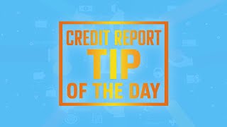 Credit Tip of The Day: Episode 12