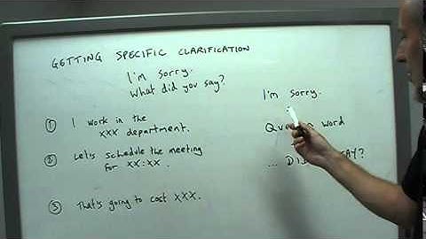 Getting specific clarification