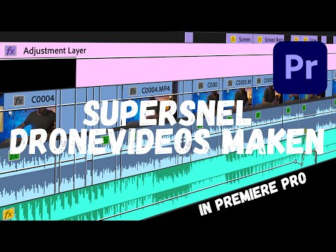 SUPERSNEL dronevideos maken in Premiere Pro