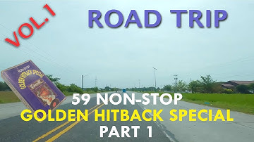 Road Trip | 59 Non-Stop Golden Hitback Special | Volume 1 Part 1