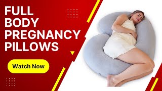 Top 5 Best Full Body Pregnancy Pillows in 2023