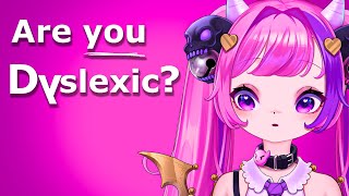 I Took a Dyslexia Test..