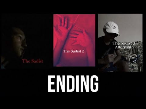 The Sadist: Ending