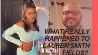 WHO CAUSED THE DEATH OF LAUREN SMITH FIELDS?