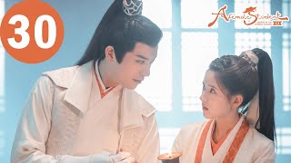 ENG SUB | A Female Student Arrives at the Imperial College EP30 | 国子监来了个女弟子 Zhao Lusi, Xu Kaicheng