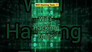 Wifi Hacking Secret Tools 🔥 | #WifiHacking #ceh #ethicalhacking  #trending #viralshorts #shorts