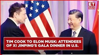 Xi Jinping Meets Tim Cook, Elon Musk In US | Who Attended Xi