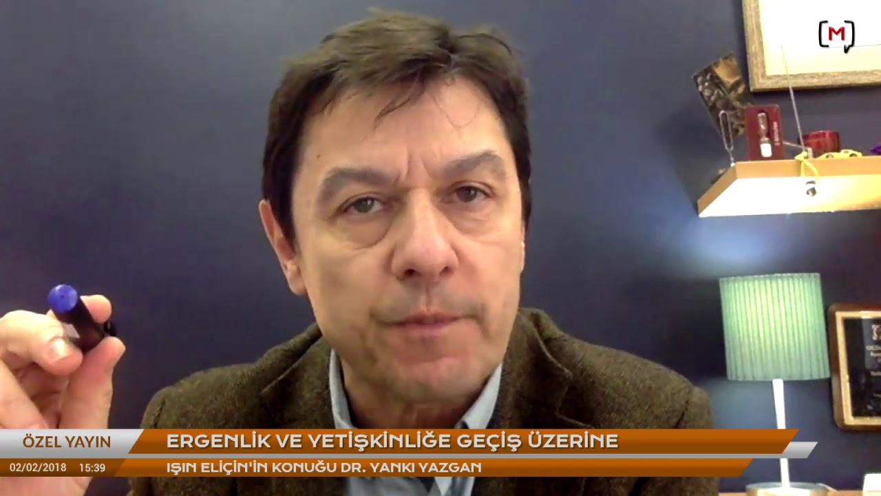Ergenlik ve yetişkinliğe geçiş üzerine. Konuk: Dr. Yankı Yazgan