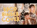 ♡  Kpop Binder Cover ♡