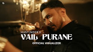 Vail Purane (Official Song) Hustinder Ft Jasmeen Akhtar | Desi Crew | Timeless | Latest Punjabi Song
