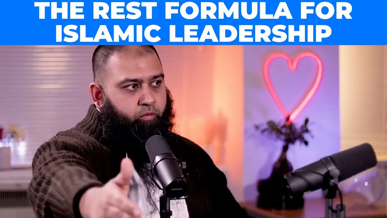 The REST Formula for Islamic Leadership