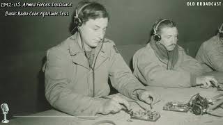 1942: U.S. Armed Forces Institute – Signal Corps Code Aptitude Test (Instruction &amp; Practice)
