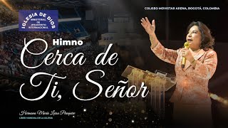Himno 235 Cerca De Ti, Señor - Hna. María Luisa Piraquive En Vivo Movistar Arena