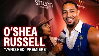 O'Shea Russell on the Red Carpet: Inside 'Vanished' Premiere Interview