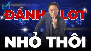 CỨU CHÁY ĐƯỢC RỒI! Tôi Không Dám Đánh Lot To Nữa Đâu !! - mInvest Tâm Sự