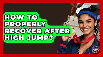How To Properly Recover After High Jump? - The Olympic Vault