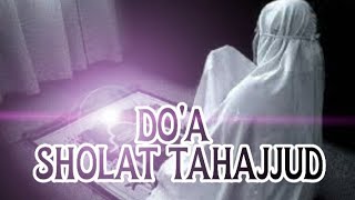 Doa Sholat Tahajjud || Sholawat || Doa || Story Wa