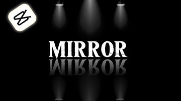 How to Create Mirror Text Animation in CapCut Mobile | Capcut video editing tutorials