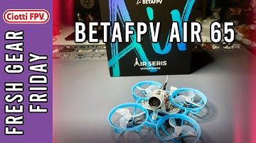 BetaFPV Air65 Launch, Setup, Tuning, Upgrades, & Flying - #6Batteries - Q&A