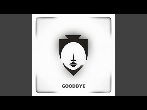 Watch Goodbye on YouTube Watch Goodbye on YouTube