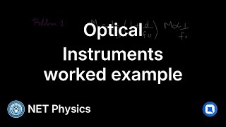 NUST NET Physics | 10.3 Optical Instruments | Qallam