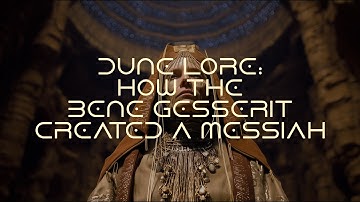 Dune | Lore To Sleep To | How the Bene Gesserit Created a Messiah (and Lost Control of Him)