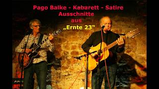 Pago Balke - Meinrad Mühl - "Ernte 23" - Kabarett - Ausschnitte