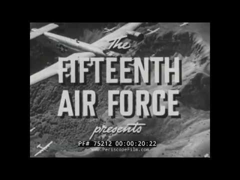FIFTEENTH AIR FORCE RAID ON PLOIESTI  WWII DOCUMENTARY RONALD REAGAN 75212