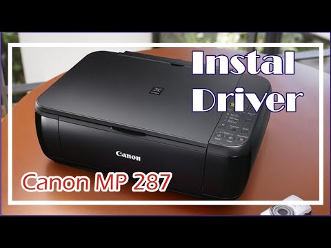 Cara Instal Driver Canon Mp287 Lengkap , Cara Download Driver Printer Canon Mp287 Mudah. 